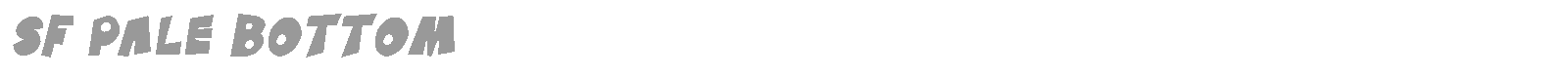 SF Pale Bottom font preview